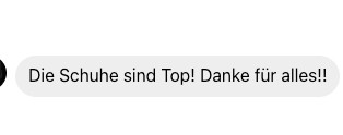Instagram Kundenfeedback: Die Schuhe sind Top, Danke für alles